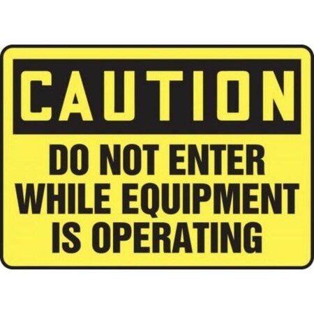 Accuform OSHA CAUTION SAFETY SIGN  DO NOT MEQM673VS MEQM673VS